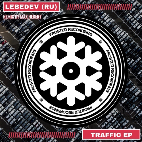 Lebedev (RU) - Traffic EP [FROSTED186]